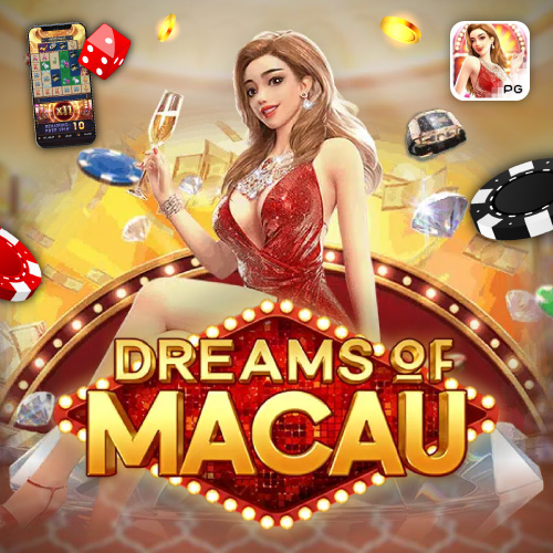 Dreams of Macau pgslothit